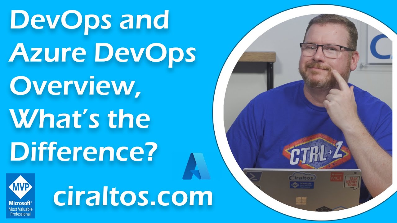 DevOps And Azure DevOps Overview, What’s The Difference? - Ciraltos